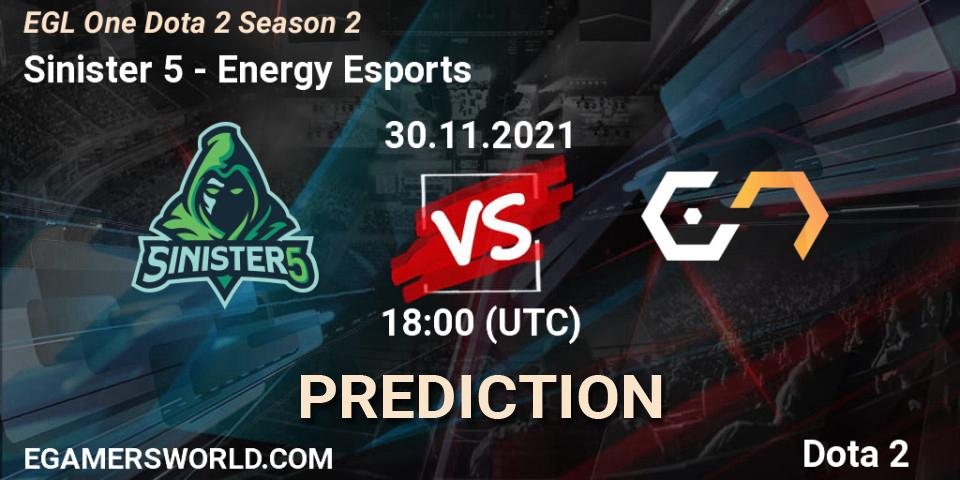 Sinister 5 - Energy Esports: прогноз. 30.11.2021 at 18:14, Dota 2, EGL One Dota 2 Season 2