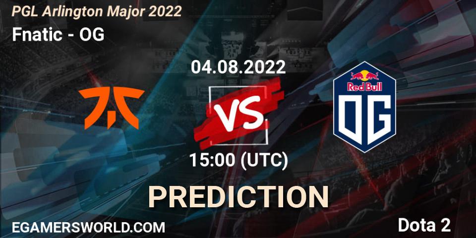 Fnatic - OG: прогноз. 04.08.22, Dota 2, PGL Arlington Major 2022 - Group Stage