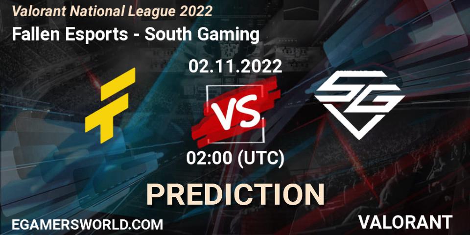 Fallen Esports - South Gaming: прогноз. 02.11.2022 at 02:10, VALORANT, Valorant National League 2022