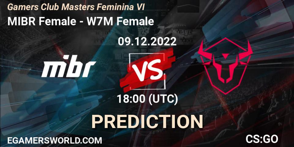 MIBR Female - W7M Female: прогноз. 09.12.22, CS2 (CS:GO), Gamers Club Masters Feminina VI