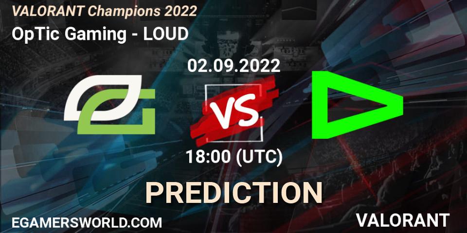 OpTic Gaming - LOUD: прогноз. 02.09.22, VALORANT, VALORANT Champions 2022