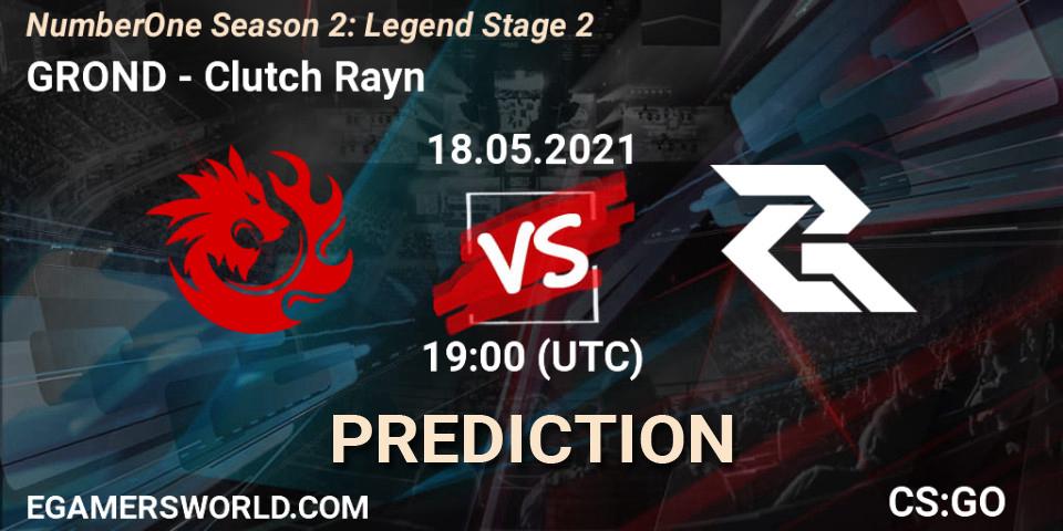 GROND - Clutch Rayn: прогноз. 18.05.2021 at 19:00, Counter-Strike (CS2), NumberOne Season 2: Legend Stage 2