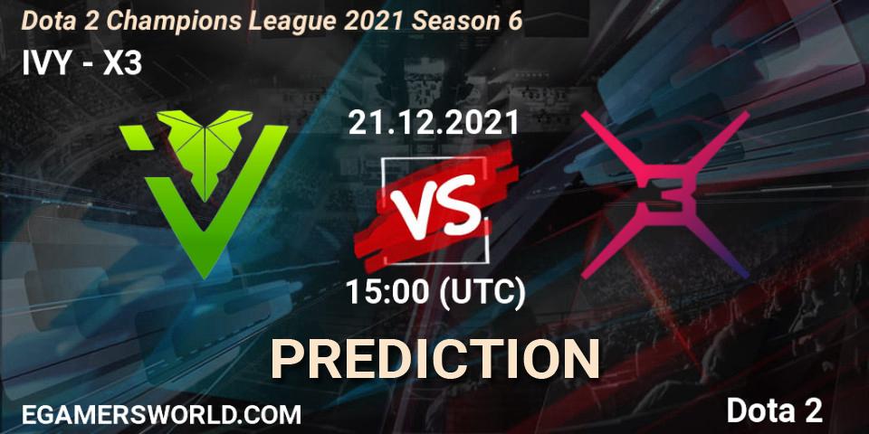 IVY - X3: прогноз. 21.12.2021 at 15:01, Dota 2, Dota 2 Champions League 2021 Season 6