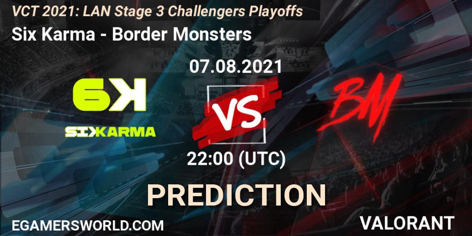 Six Karma - Border Monsters: прогноз. 07.08.2021 at 22:00, VALORANT, VCT 2021: LAN Stage 3 Challengers Playoffs