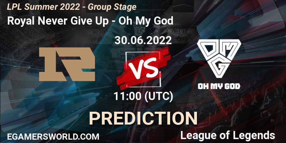 Royal Never Give Up - Oh My God: прогноз. 30.06.2022 at 11:40, LoL, LPL Summer 2022 - Group Stage