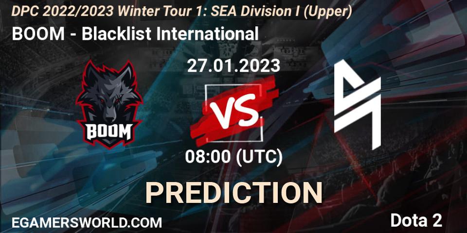 BOOM - Blacklist International: прогноз. 27.01.2023 at 08:00, Dota 2, DPC 2022/2023 Winter Tour 1: SEA Division I (Upper)