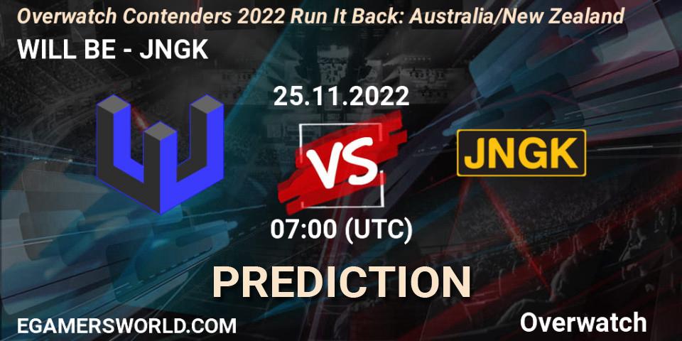 WILL BE - JNGK: прогноз. 25.11.2022 at 07:00, Overwatch, Overwatch Contenders 2022 - Australia/New Zealand - November