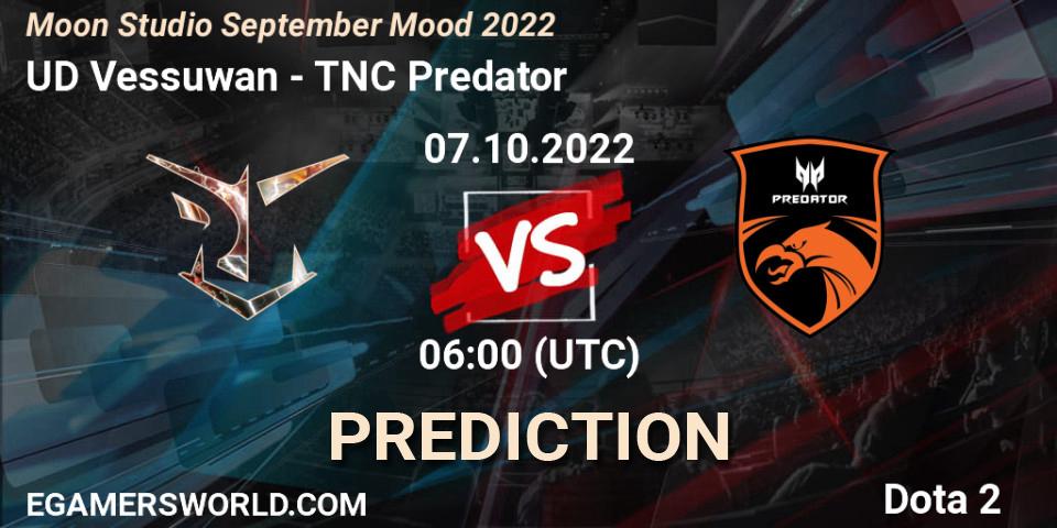 UD Vessuwan - TNC Predator: прогноз. 07.10.2022 at 06:00, Dota 2, Moon Studio September Mood 2022