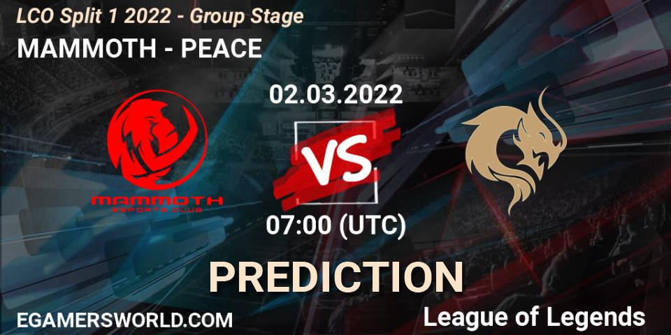 MAMMOTH - PEACE: прогноз. 02.03.2022 at 07:00, LoL, LCO Split 1 2022 - Group Stage 