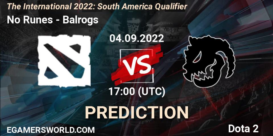 No Runes - Balrogs: прогноз. 04.09.2022 at 16:40, Dota 2, The International 2022: South America Qualifier