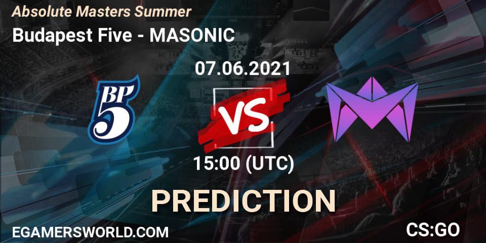 Budapest Five - MASONIC: прогноз. 08.06.2021 at 12:00, Counter-Strike (CS2), Absolute Masters Summer
