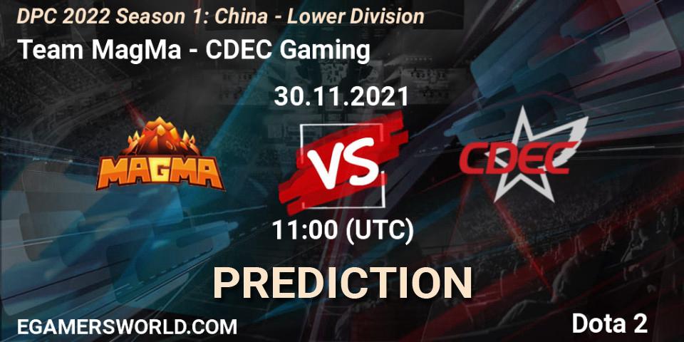 Team MagMa - CDEC Gaming: прогноз. 30.11.2021 at 11:45, Dota 2, DPC 2022 Season 1: China - Lower Division