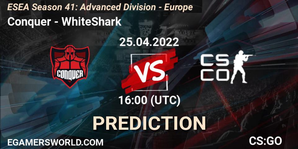 Conquer - WhiteShark: прогноз. 25.04.2022 at 16:00, Counter-Strike (CS2), ESEA Season 41: Advanced Division - Europe
