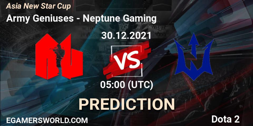 Army Geniuses - Neptune Gaming: прогноз. 30.12.2021 at 05:13, Dota 2, Asia New Star Cup