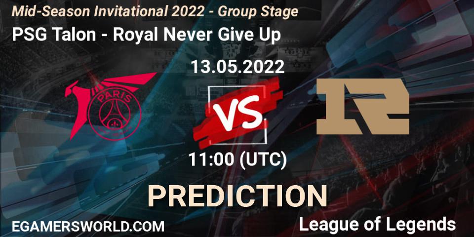 PSG Talon - Royal Never Give Up: прогноз. 13.05.2022 at 11:00, LoL, Mid-Season Invitational 2022 - Group Stage