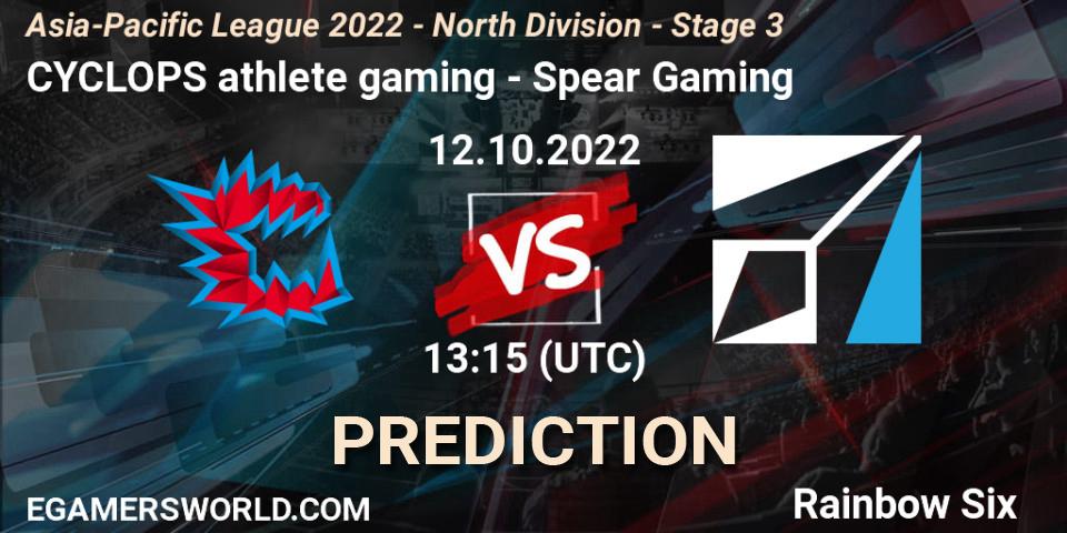 CYCLOPS athlete gaming - Spear Gaming: прогноз. 12.10.2022 at 13:15, Rainbow Six, Asia-Pacific League 2022 - North Division - Stage 3