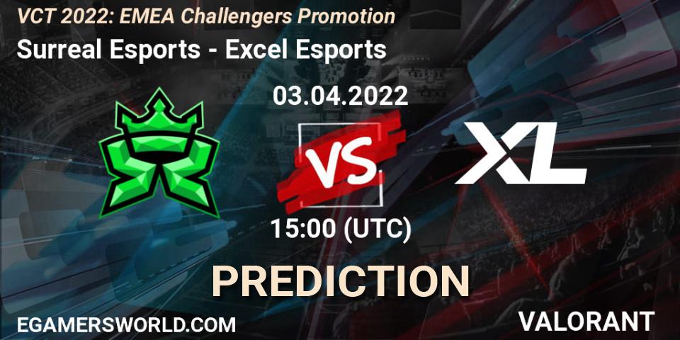 Surreal Esports - Excel Esports: прогноз. 03.04.2022 at 15:00, VALORANT, VCT 2022: EMEA Challengers Promotion
