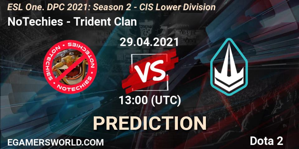 NoTechies - Trident Clan: прогноз. 29.04.2021 at 13:20, Dota 2, ESL One. DPC 2021: Season 2 - CIS Lower Division