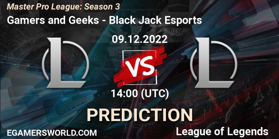 Gamers and Geeks - Black Jack Esports: прогноз. 18.12.22, LoL, Master Pro League: Season 3