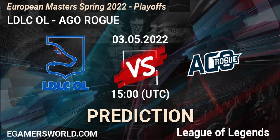 LDLC OL - AGO ROGUE: прогноз. 03.05.2022 at 15:00, LoL, European Masters Spring 2022 - Playoffs
