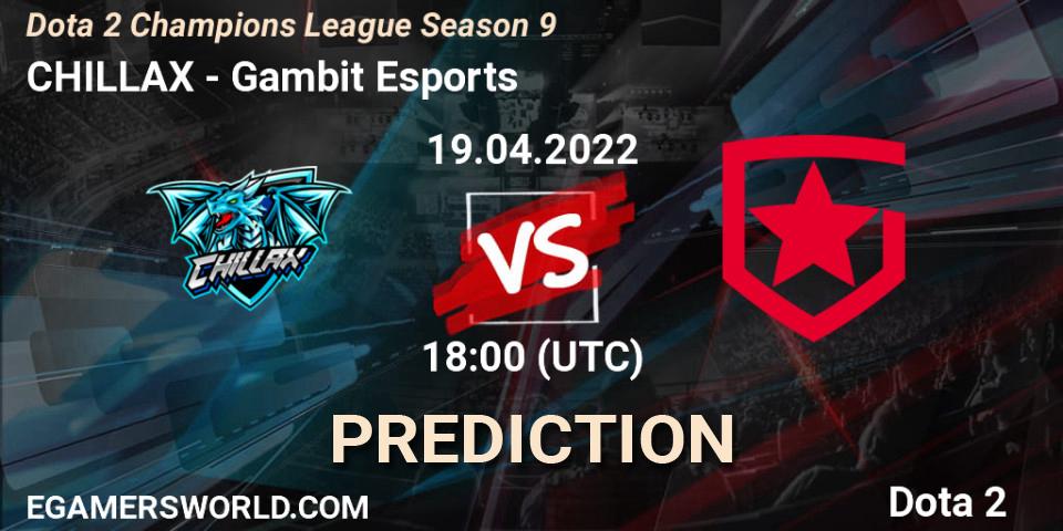 CHILLAX - Gambit Esports: прогноз. 19.04.2022 at 18:10, Dota 2, Dota 2 Champions League Season 9