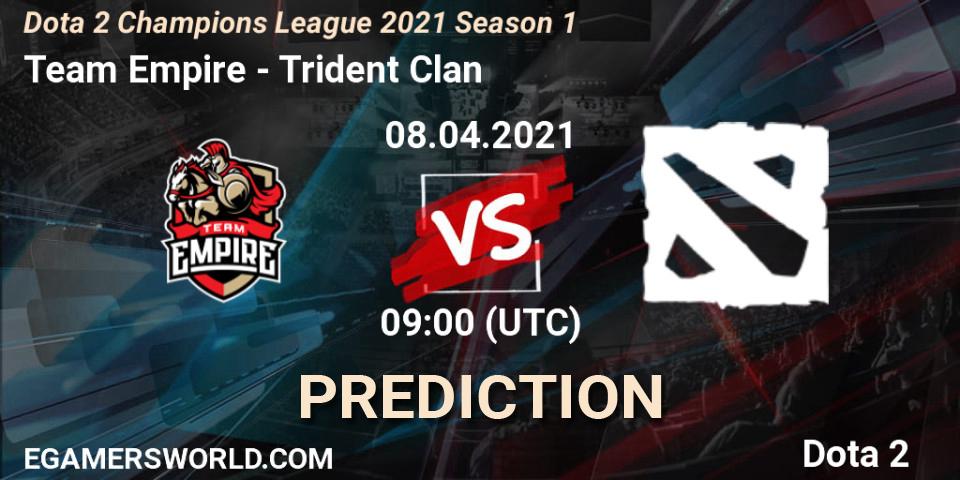 Team Empire - Trident Clan: прогноз. 07.04.2021 at 08:59, Dota 2, Dota 2 Champions League 2021 Season 1