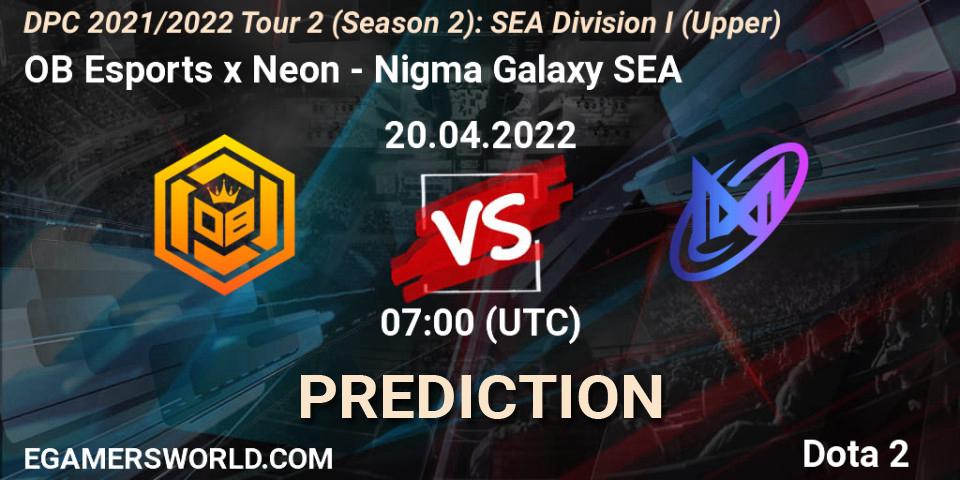 OB Esports x Neon - Nigma Galaxy SEA: прогноз. 20.04.2022 at 07:01, Dota 2, DPC 2021/2022 Tour 2 (Season 2): SEA Division I (Upper)
