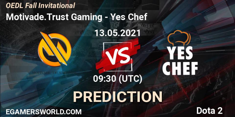 Motivade.Trust Gaming - Yes Chef: прогноз. 13.05.2021 at 08:45, Dota 2, OEDL Fall Invitational