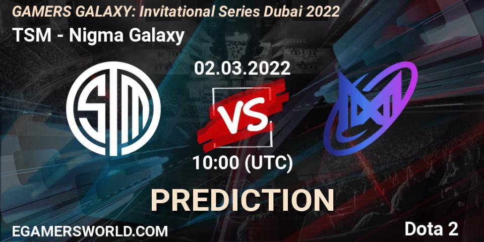TSM - Nigma Galaxy: прогноз. 02.03.2022 at 10:00, Dota 2, GAMERS GALAXY: Invitational Series Dubai 2022