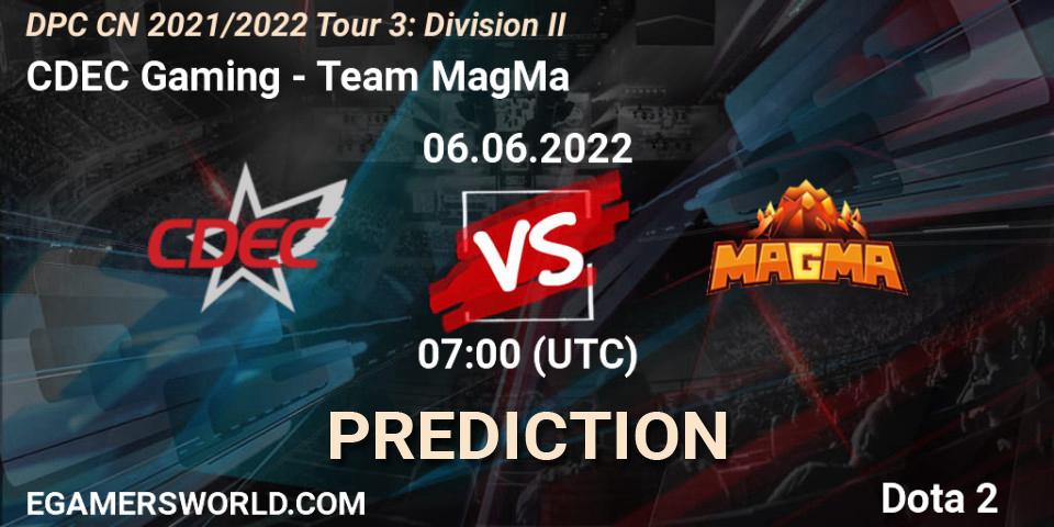 CDEC Gaming - Team MagMa: прогноз. 06.06.22, Dota 2, DPC CN 2021/2022 Tour 3: Division II