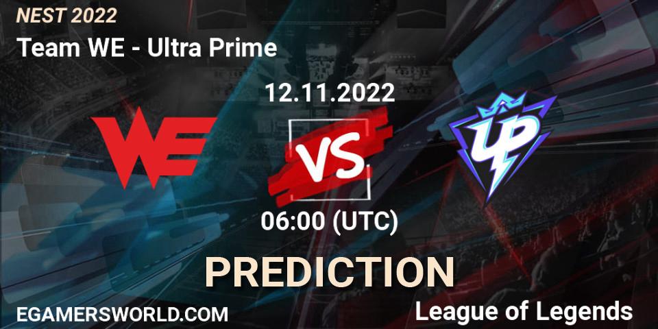 Team WE - Ultra Prime: прогноз. 12.11.2022 at 06:00, LoL, NEST 2022