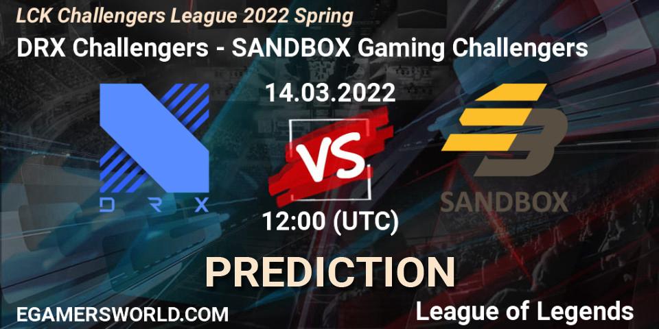 DRX Challengers - SANDBOX Gaming Challengers: прогноз. 14.03.22, LoL, LCK Challengers League 2022 Spring