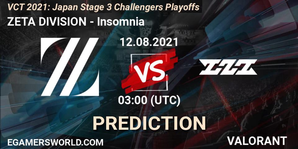 ZETA DIVISION - Insomnia: прогноз. 12.08.2021 at 03:30, VALORANT, VCT 2021: Japan Stage 3 Challengers Playoffs