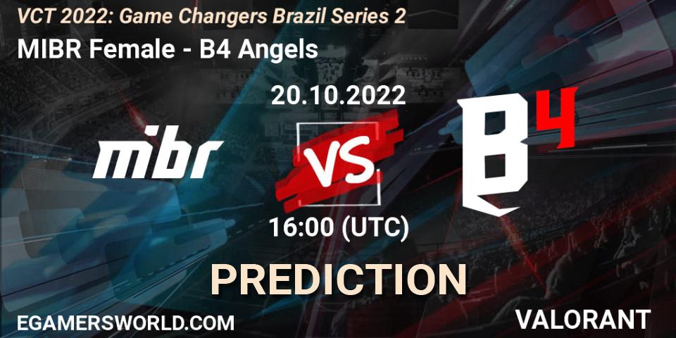MIBR Female - B4 Angels: прогноз. 20.10.2022 at 16:20, VALORANT, VCT 2022: Game Changers Brazil Series 2