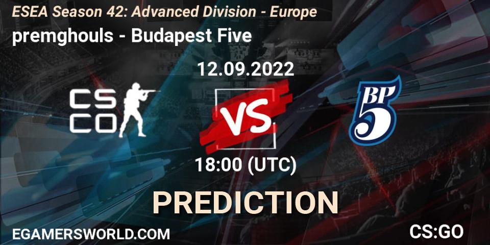 premghouls - Budapest Five: прогноз. 12.09.22, CS2 (CS:GO), ESEA Season 42: Advanced Division - Europe