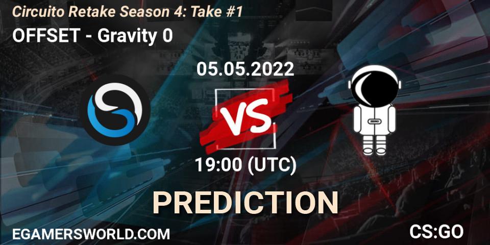 OFFSET - Gravity 0: прогноз. 05.05.2022 at 19:50, Counter-Strike (CS2), Circuito Retake Season 4: Take #1