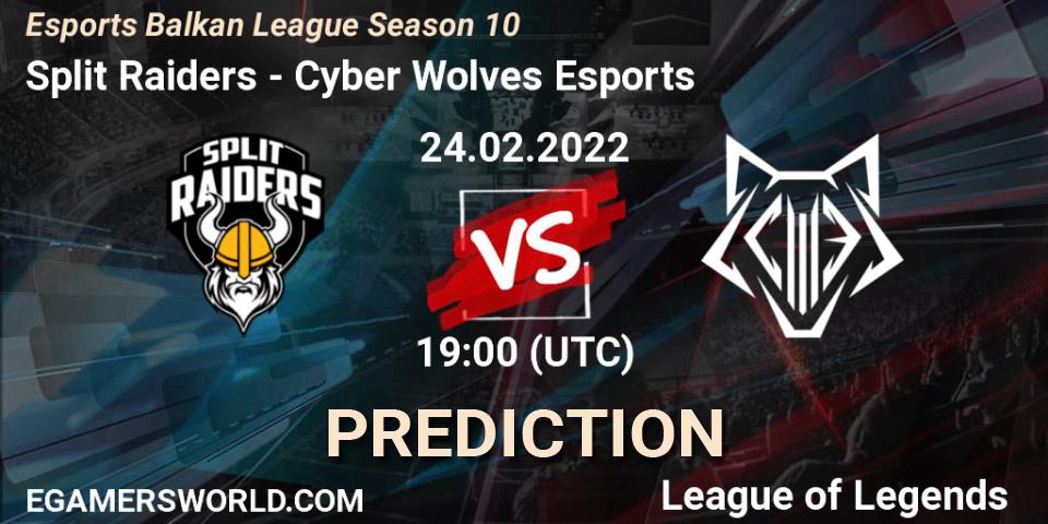 Split Raiders - Cyber Wolves Esports: прогноз. 24.02.2022 at 19:00, LoL, Esports Balkan League Season 10