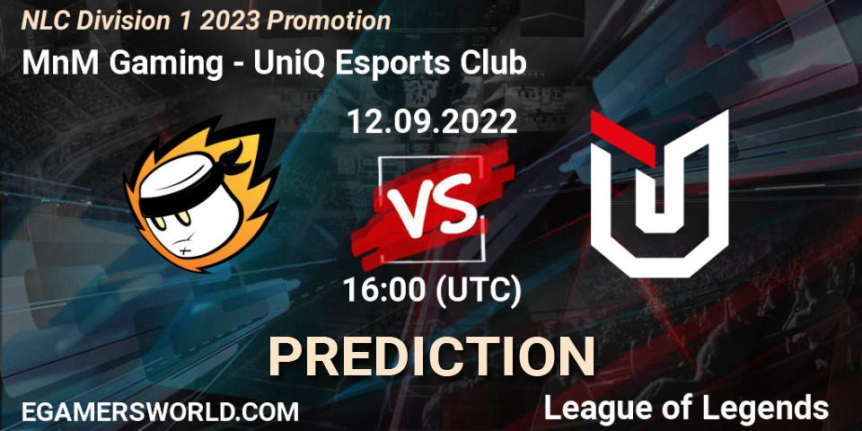 MnM Gaming - UniQ Esports Club: прогноз. 12.09.2022 at 16:00, LoL, NLC Division 1 2023 Promotion
