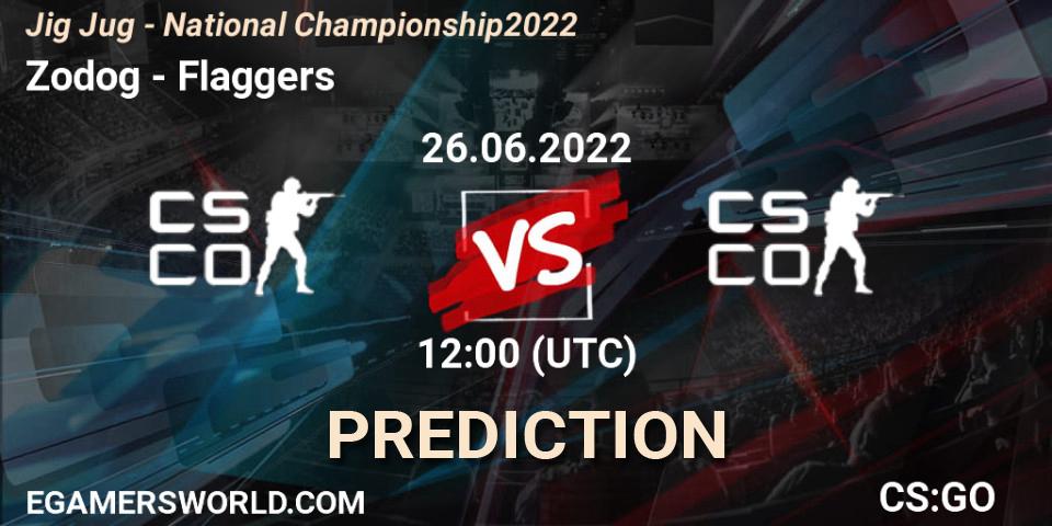Zodog - Flaggers: прогноз. 26.06.2022 at 12:00, Counter-Strike (CS2), Jig Jug - National Championship 2022
