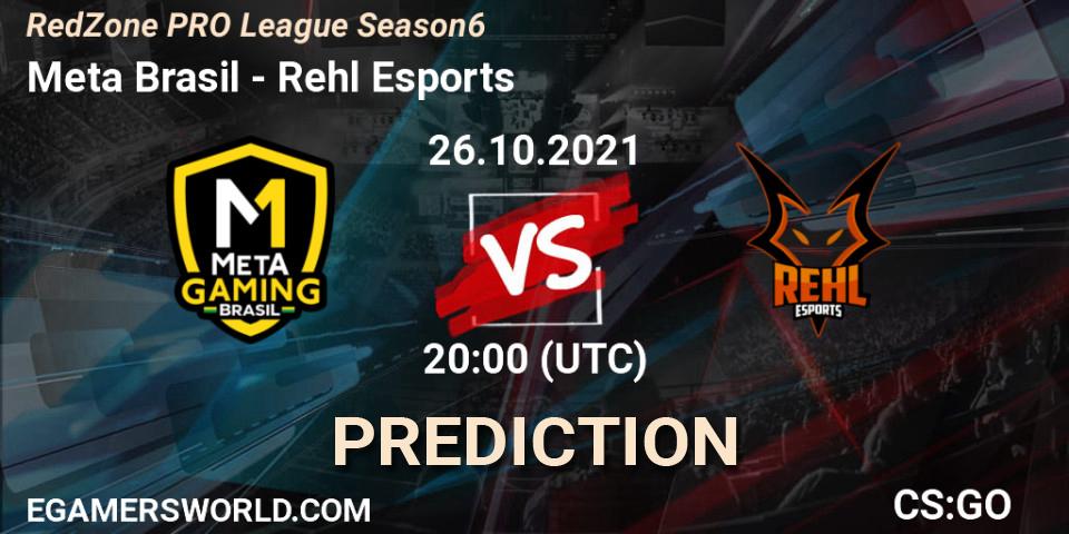 Meta Gaming BR - Rehl Esports: прогноз. 26.10.2021 at 20:00, Counter-Strike (CS2), RedZone PRO League Season 6