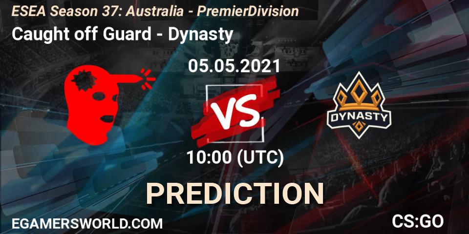 Caught off Guard - Dynasty: прогноз. 05.05.2021 at 10:00, Counter-Strike (CS2), ESEA Season 37: Australia - Premier Division