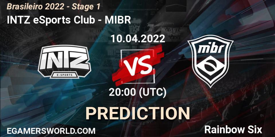 INTZ eSports Club - MIBR: прогноз. 10.04.2022 at 20:00, Rainbow Six, Brasileirão 2022 - Stage 1