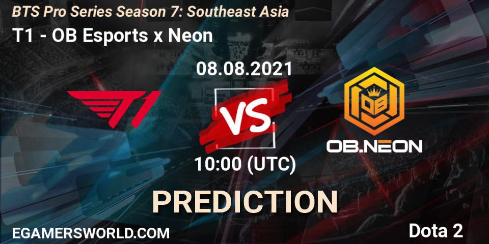 T1 - OB Esports x Neon: прогноз. 08.08.2021 at 10:57, Dota 2, BTS Pro Series Season 7: Southeast Asia
