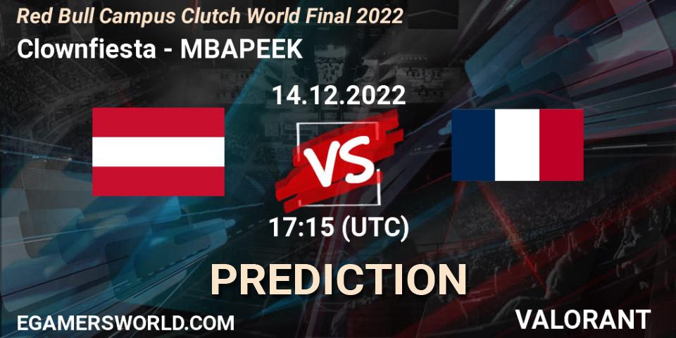 Clownfiesta - MBAPEEK: прогноз. 14.12.2022 at 17:15, VALORANT, Red Bull Campus Clutch World Final 2022