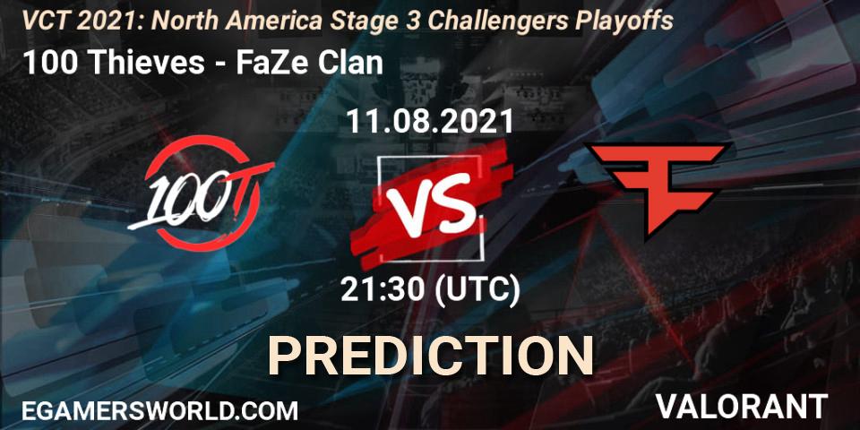100 Thieves - FaZe Clan: прогноз. 11.08.2021 at 22:00, VALORANT, VCT 2021: North America Stage 3 Challengers Playoffs