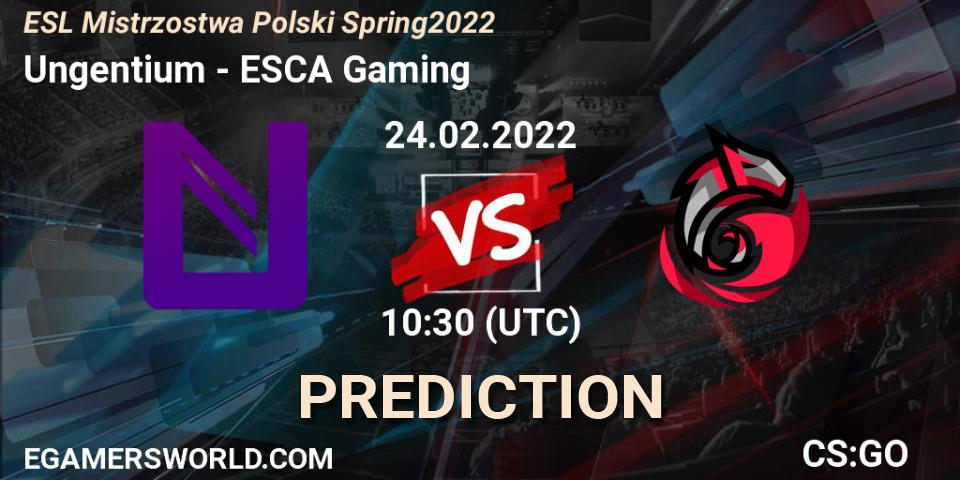 Ungentium - ESCA Gaming: прогноз. 24.02.2022 at 13:30, Counter-Strike (CS2), ESL Mistrzostwa Polski Spring 2022