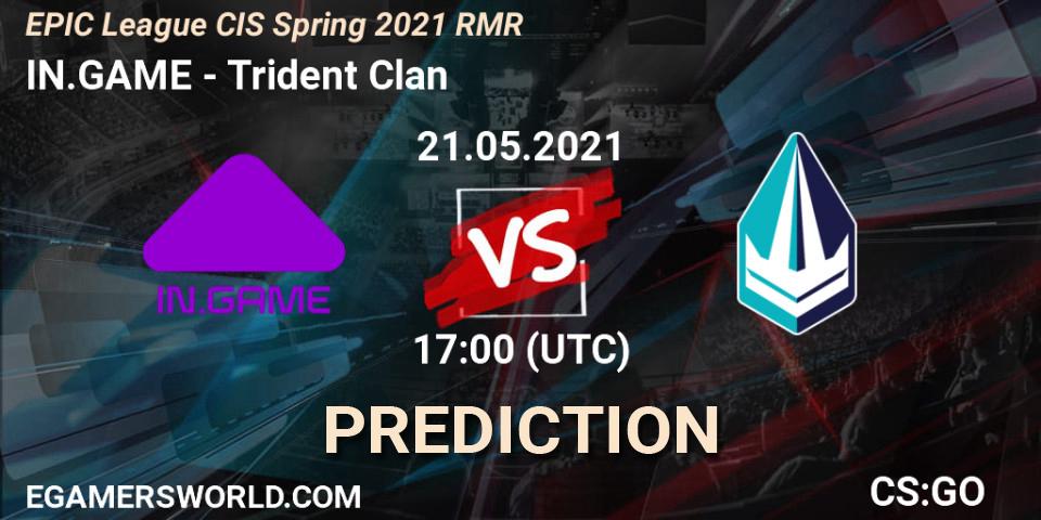 IN.GAME - Trident Clan: прогноз. 21.05.2021 at 17:00, Counter-Strike (CS2), EPIC League CIS Spring 2021 RMR