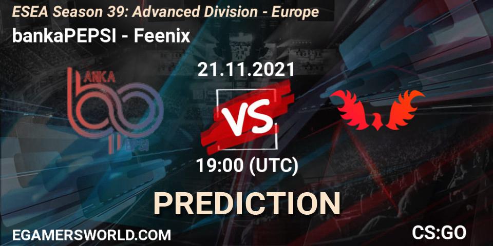 bankaPEPSI - Feenix: прогноз. 21.11.2021 at 19:00, Counter-Strike (CS2), ESEA Season 39: Advanced Division - Europe