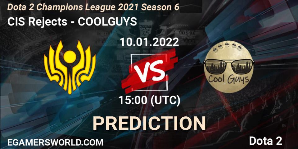CIS Rejects - COOLGUYS: прогноз. 10.01.2022 at 15:00, Dota 2, Dota 2 Champions League 2021 Season 6