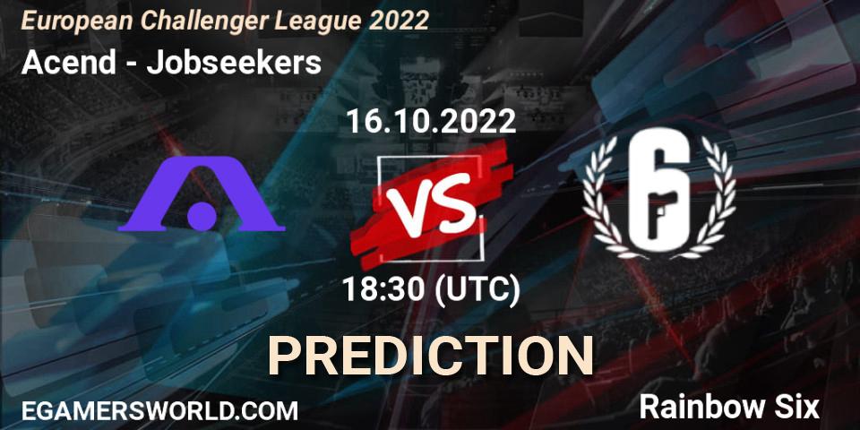 Acend - Jobseekers: прогноз. 21.10.2022 at 18:30, Rainbow Six, European Challenger League 2022